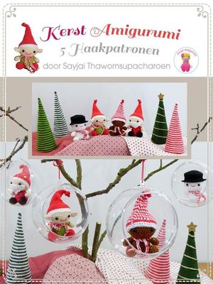 cover image of Kerst Amigurumi--5 Haakpatronen